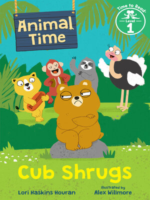cover image of Cub Shrugs (Animal Time